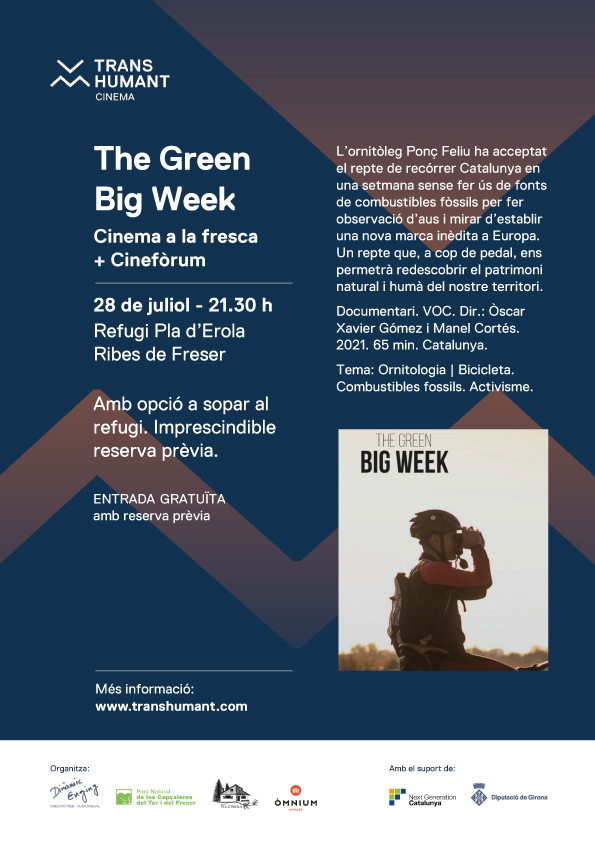 The big green week, projecció mediambiental, cinefòrum amb opció a sopar al refugi del Pla de l'Erola